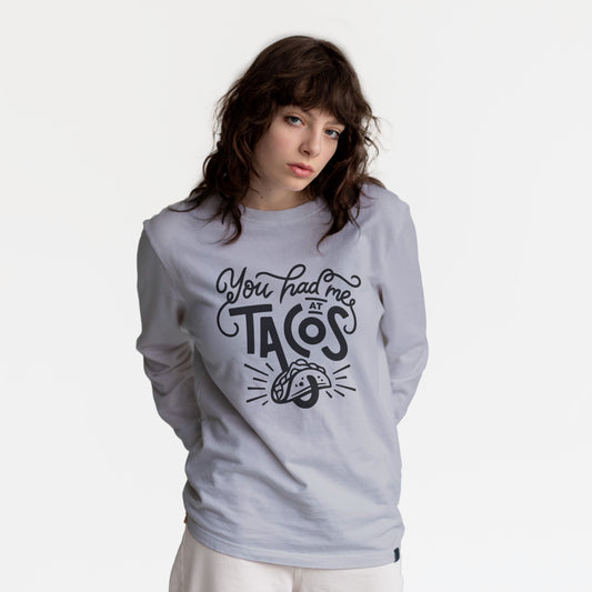 “You Had Me at Tacos” Sweatshirt