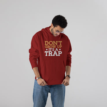 “DON’T GROW” Hoodie