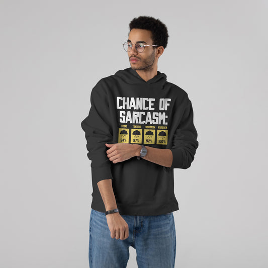 Sarcasm Forecast Hoodie