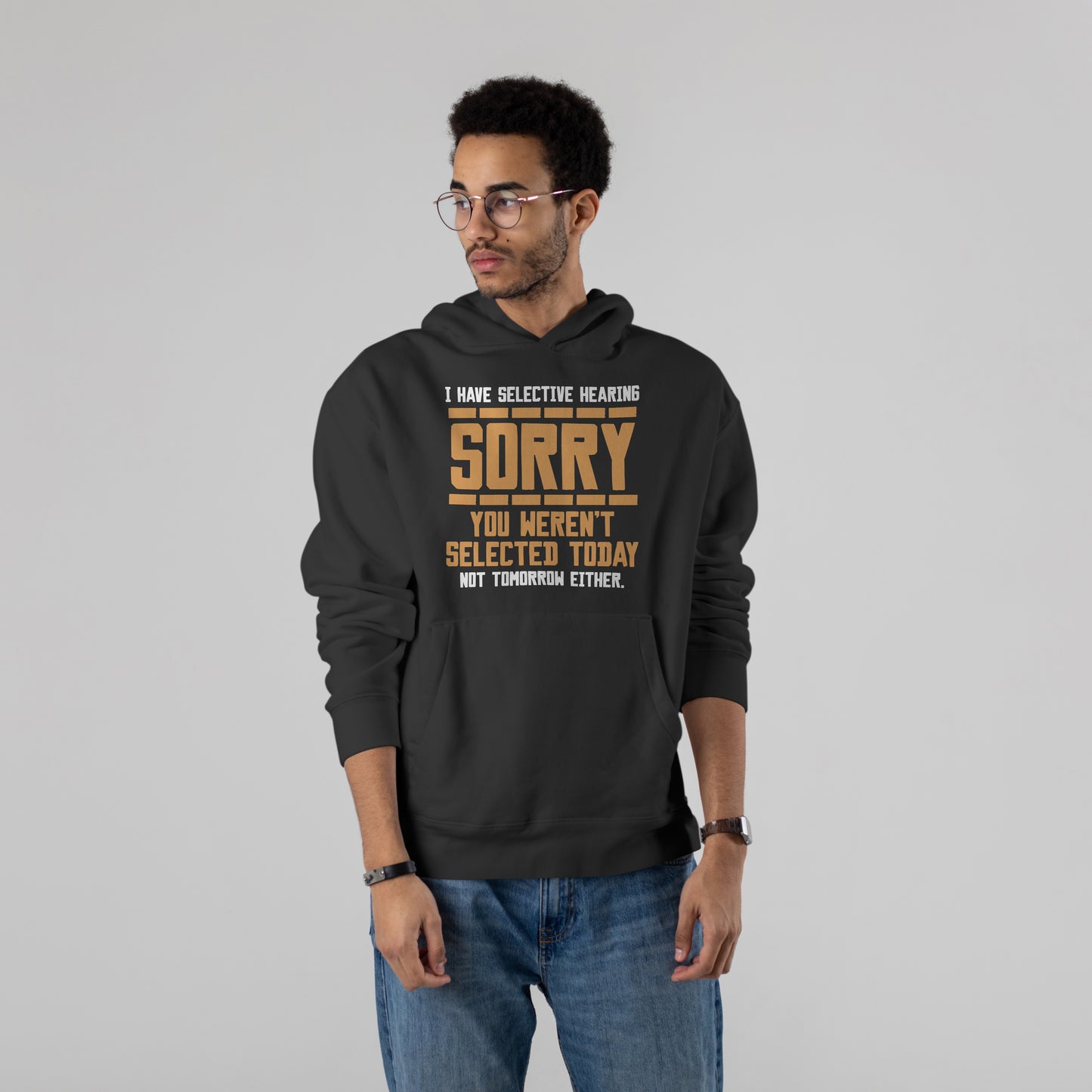 “Selective Hearing: Activated” Hoodie