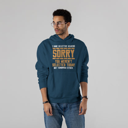 “Selective Hearing: Activated” Hoodie