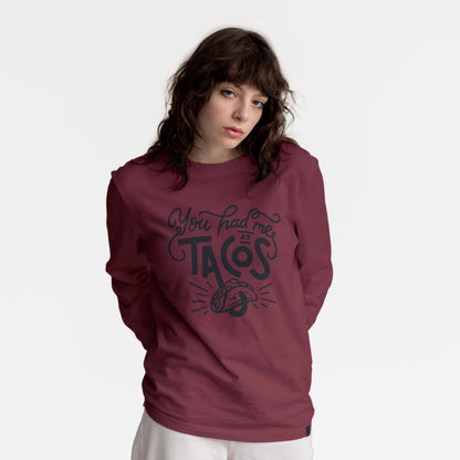 “You Had Me at Tacos” Sweatshirt